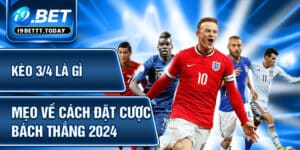 Kèo 3/4 Là Gì - Mẹo Về Cách Đặt Cược Bách Thắng 2024